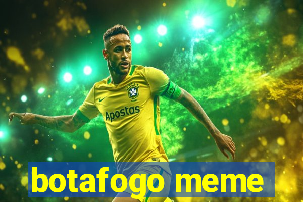 botafogo meme